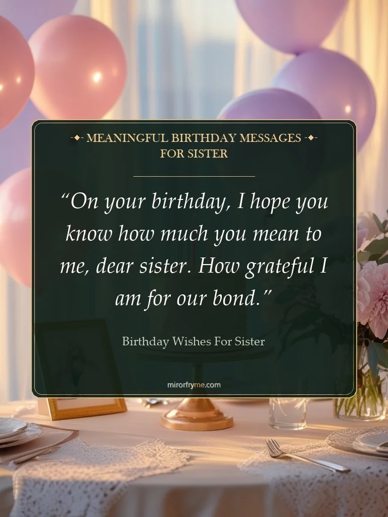 Meaningful Birthday Messages for Sister - Birthday Wishes for Sister