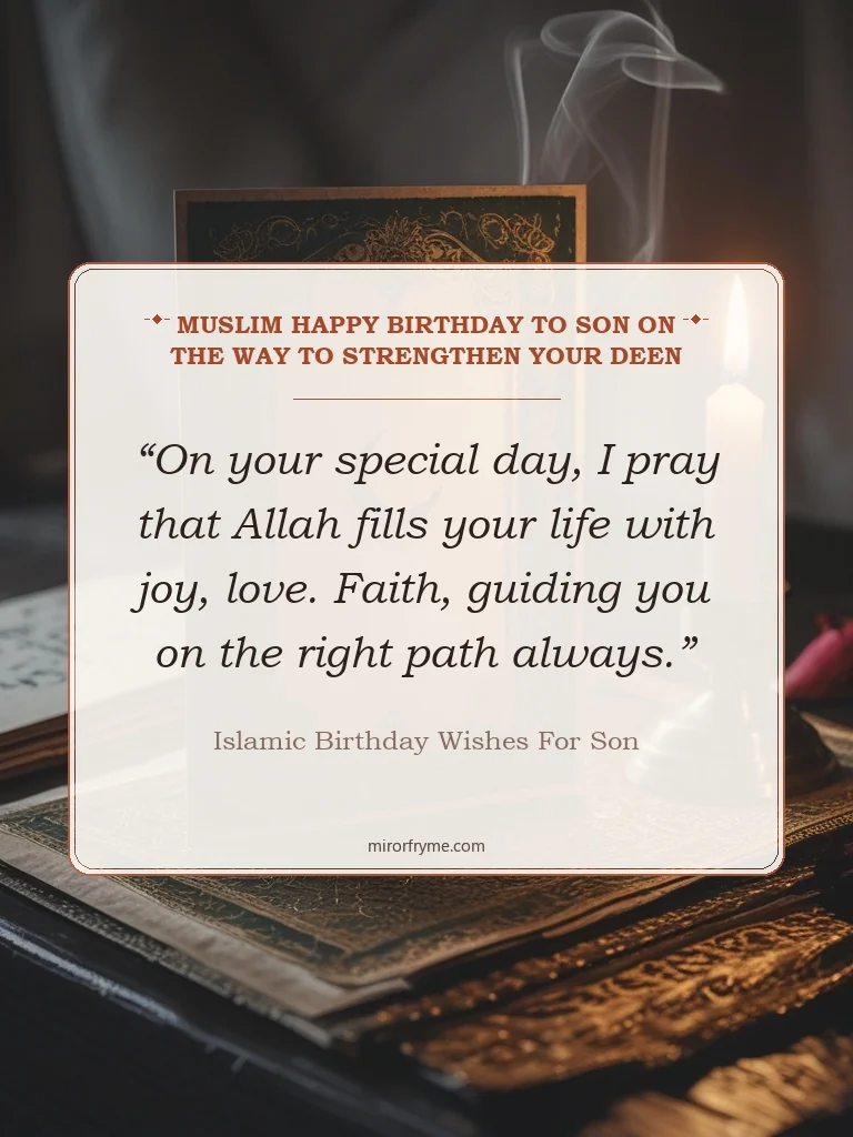 Muslim Happy Birthday to Son on the Way to Strengthen Your Deen - Islamic Birthday Wishes for Son