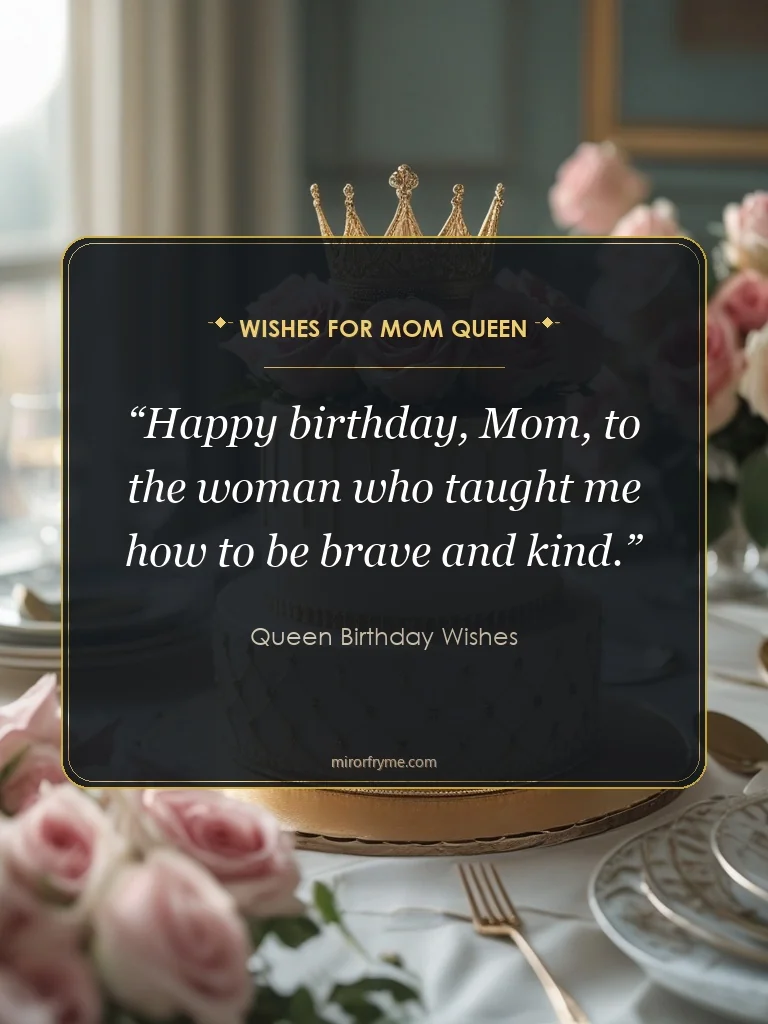 Wishes for Mom Queen - Queen Birthday Wishes